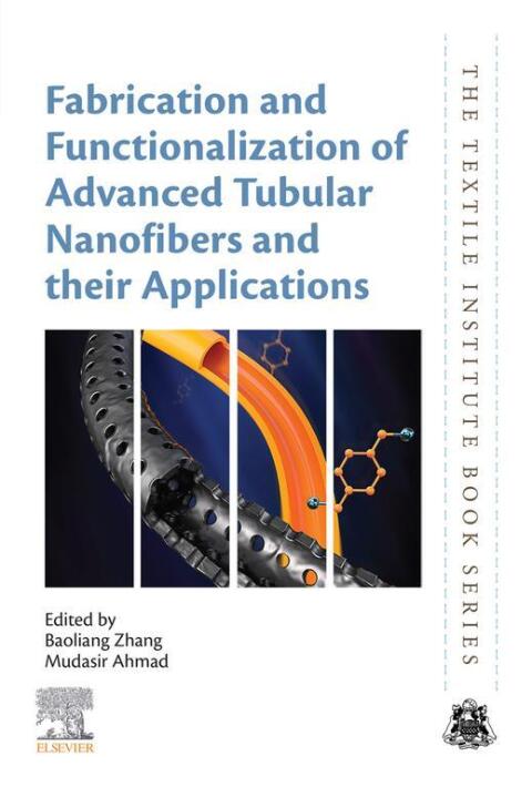 Cover image for book Fabrication and Functionalization of Advanced Tubular Nanofibers and their Applications