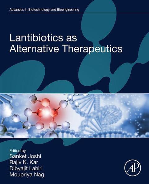 Cover image for book Lantibiotics as Alternative Therapeutics