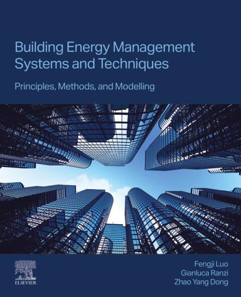 Building Energy Management Systems and Techniques 