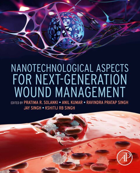 Nanotechnological Aspects for Next-Generation Wound Management 