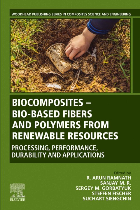 Cover image for book Biocomposites - Bio-based Fibers and Polymers from Renewable Resources