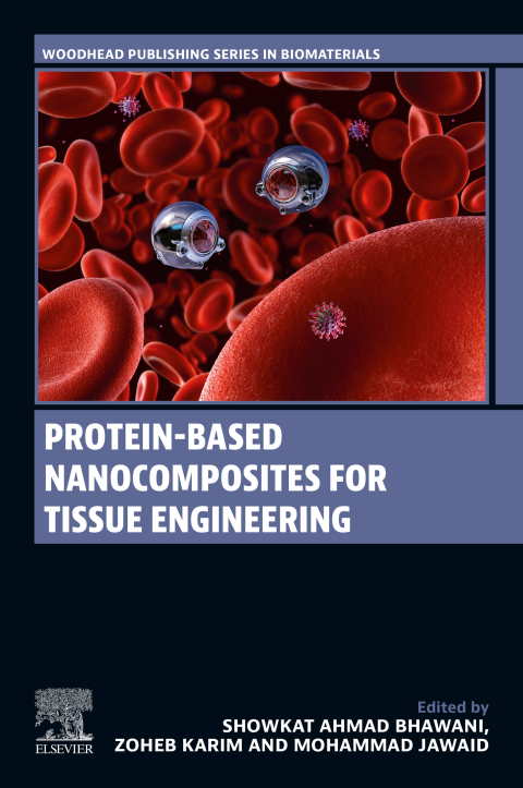 Cover image for book Protein-Based Nanocomposites for Tissue Engineering
