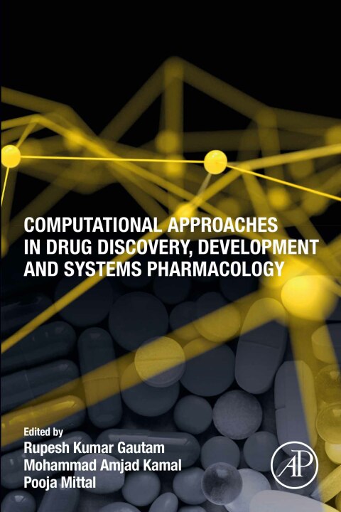 Computational Approaches in Drug Discovery, Development and Systems Pharmacology 