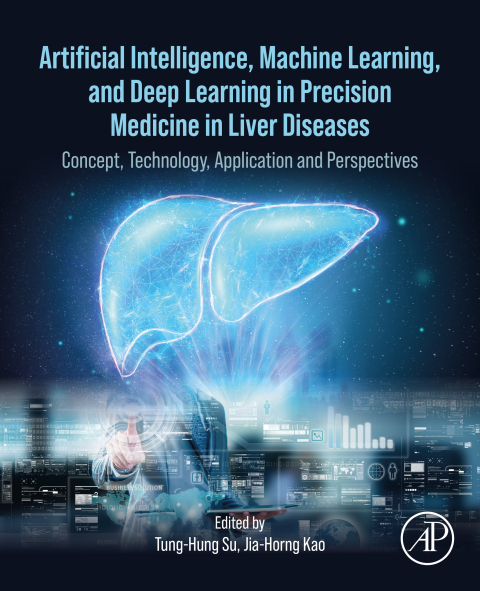 Cover image for book Artificial Intelligence, Machine Learning, and Deep Learning in Precision Medicine in Liver Diseases
