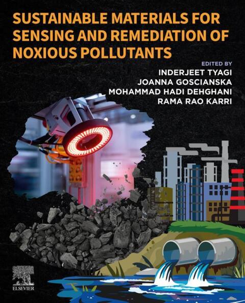 Sustainable Materials for Sensing and Remediation of Noxious Pollutants 
