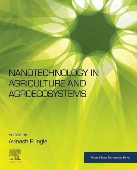 Cover image for book Nanotechnology in Agriculture and Agroecosystems