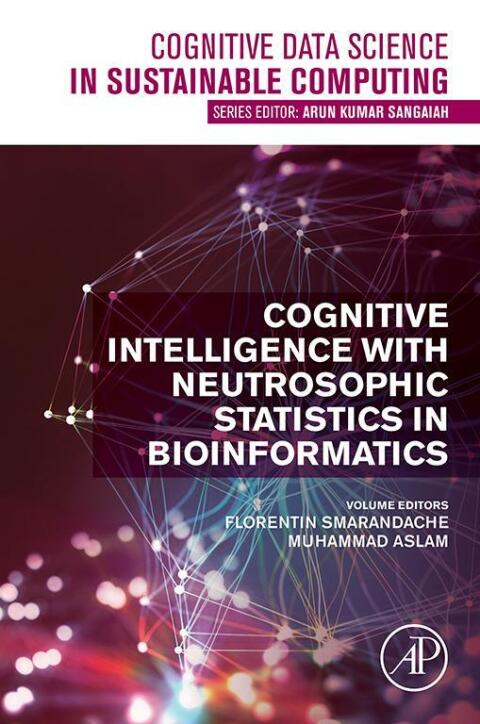 Cover image for book Cognitive Intelligence with Neutrosophic Statistics in Bioinformatics