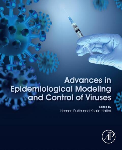 Cover image for book Advances in Epidemiological Modeling and Control of Viruses