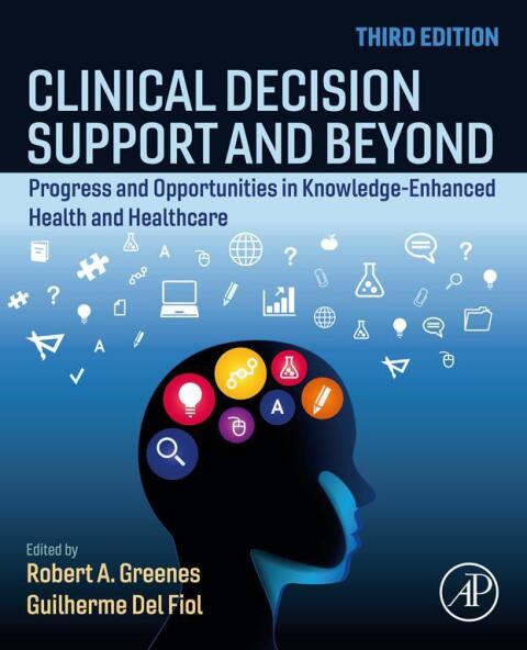 Cover image for book Clinical Decision Support and Beyond