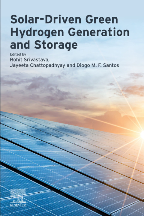 Cover image for book Solar-Driven Green Hydrogen Generation and Storage