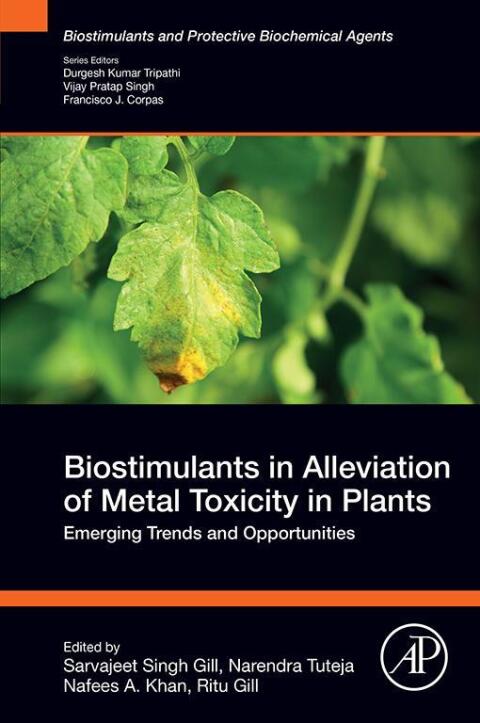 Biostimulants in Alleviation of Metal Toxicity in Plants 