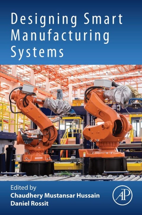 Cover image for book Designing Smart Manufacturing Systems