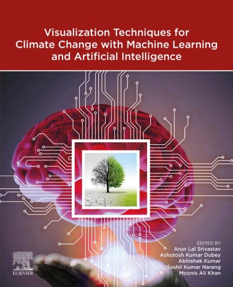 Cover image for book Visualization Techniques for Climate Change with Machine Learning and Artificial Intelligence
