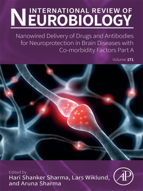 Nanowired Delivery of Drugs and Antibodies for Neuroprotection in Brain Diseases with Co-morbidity Factors Part A 