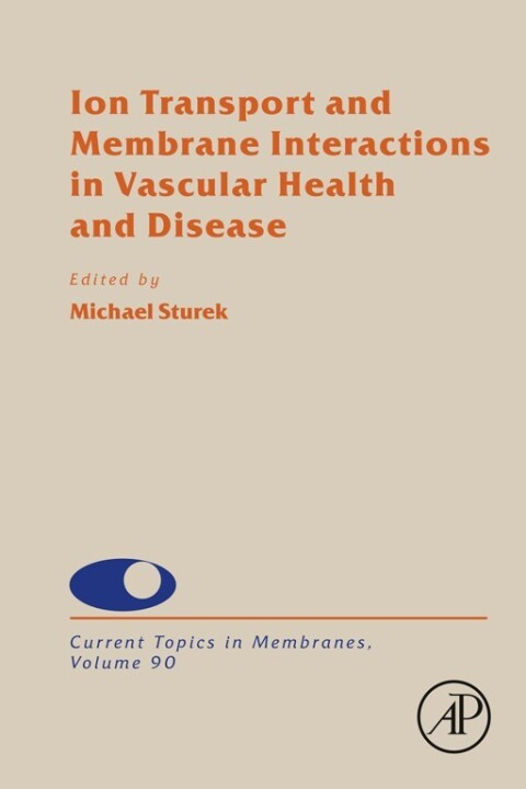 Cover image for book Ion Transport and Membrane Interactions in Vascular Health and Disease