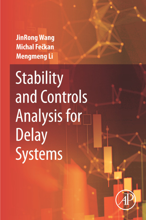 Cover image for book Stability and Controls Analysis for Delay Systems