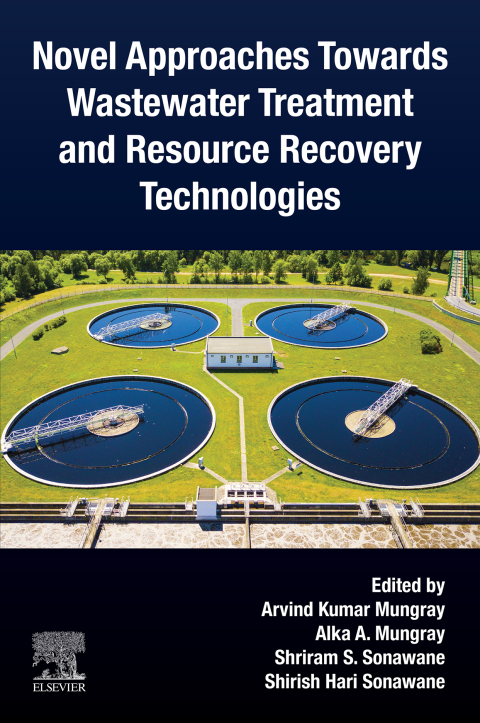 Cover image for book Novel Approaches Towards Wastewater Treatment and Resource Recovery Technologies