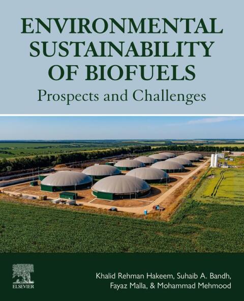 Environmental Sustainability of Biofuels 