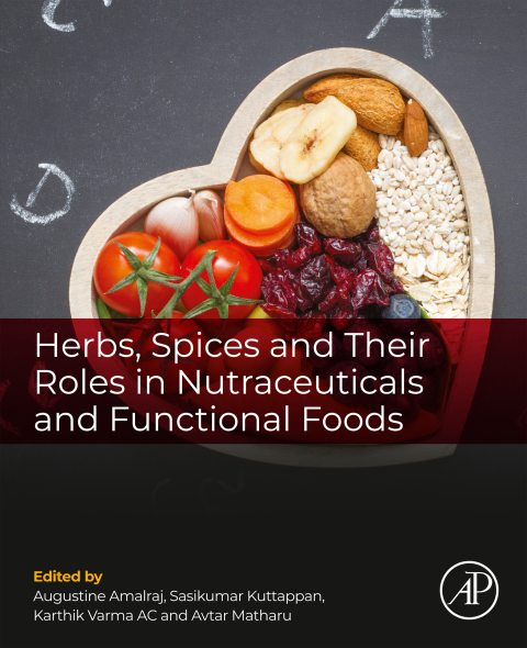 Cover image for book Herbs, Spices and Their Roles in Nutraceuticals and Functional Foods