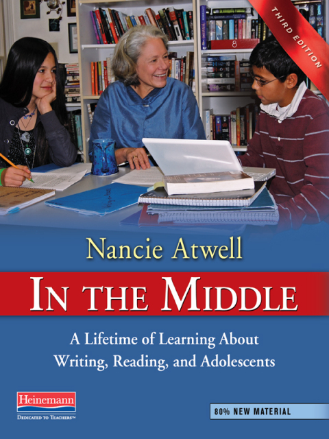 Cover image for book In the Middle: A Lifetime of Learning About Writing, Reading, and Adolescents