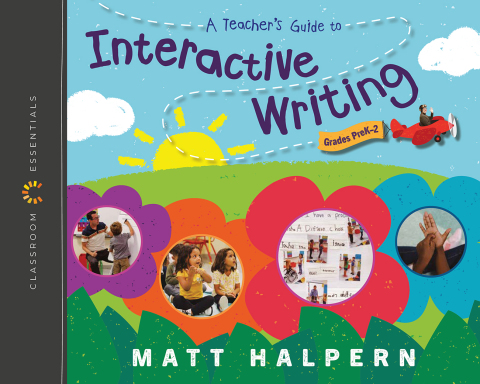Cover image for book A Teacher’s Guide to Interactive Writing