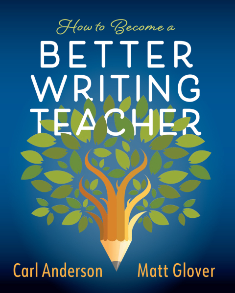 Cover image for book How to Become a Better Writing Teacher