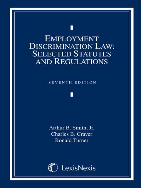 Cover image for book Employment Discrimination Law: Selected Statutes and Regulations