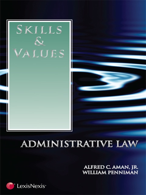 Cover image for book Skills & Values: Administrative Law