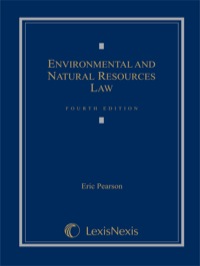 Environmental and Natural Resources Law 4th edition | 9780769847481 ...