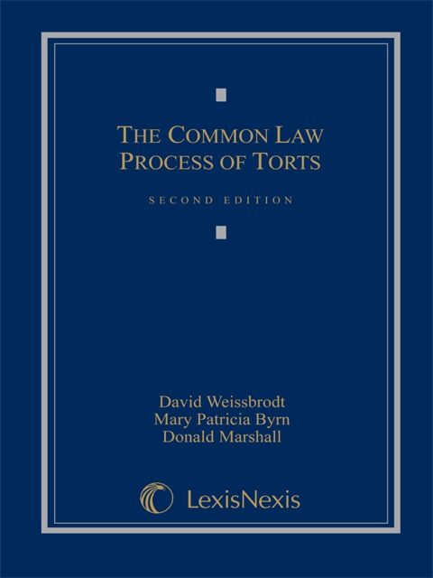 Cover image for book The Common Law Process of Torts (2012)