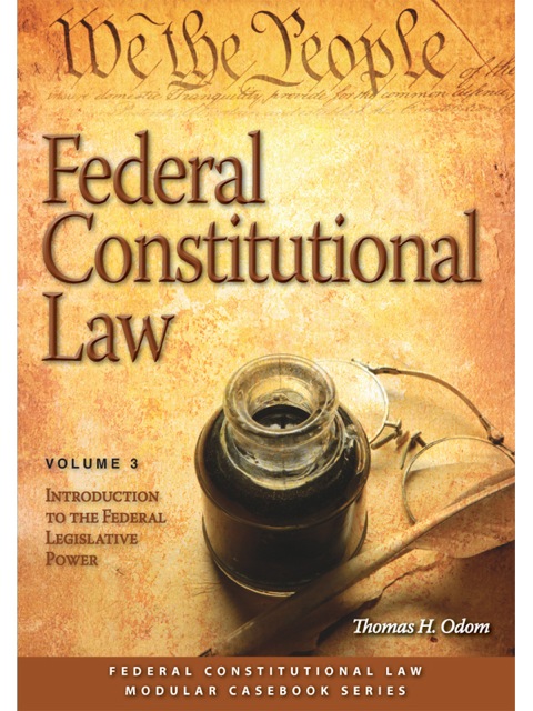 Cover image for book Federal Constitutional Law: Introduction to the Federal Legislative Power (Volume 3)