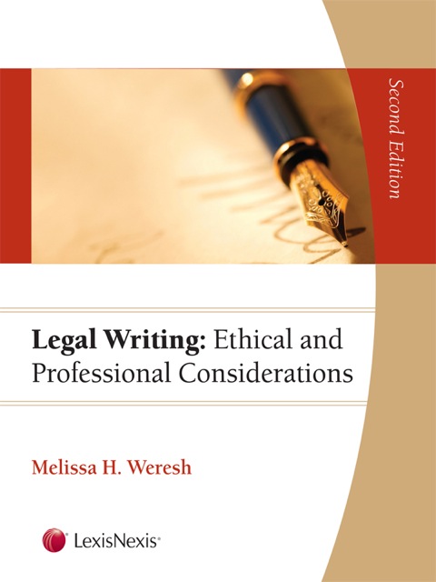 Cover image for book Legal Writing: Ethical and Professional Considerations