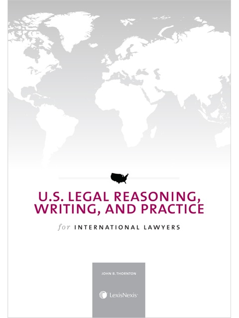 Cover image for book U.S. Legal Reasoning, Writing, and Practice for International Lawyers (2014)