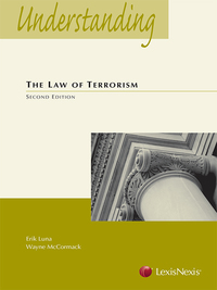 Understanding the Law of Terrorism 2nd edition | 9780769849072 ...