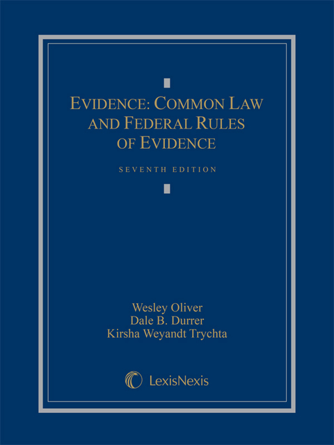Cover image for book Evidence: Common Law and Federal Rules of Evidence, (2015)