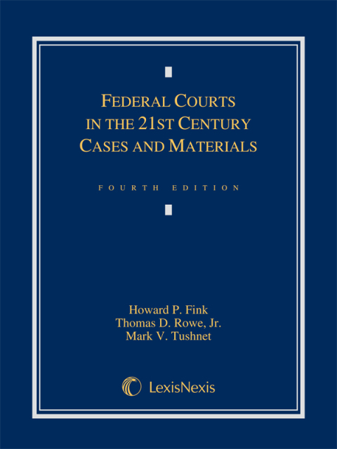 Cover image for book Federal Courts in the 21st Century: Cases and Materials