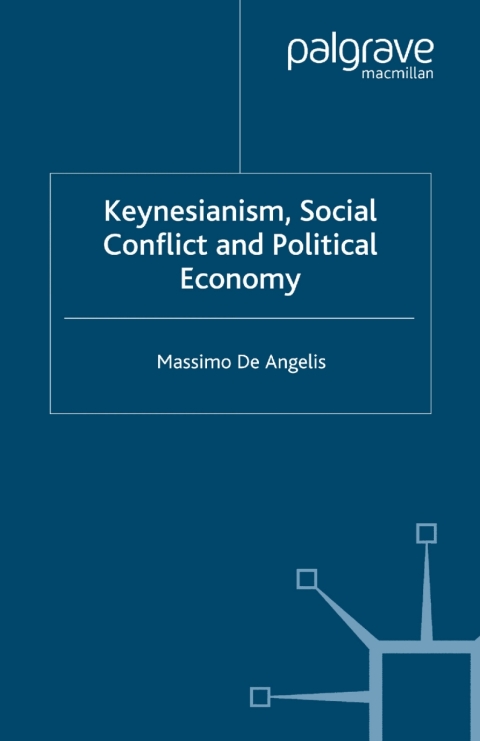 Cover image for book Keynesianism, Social Conflict and Political Economy