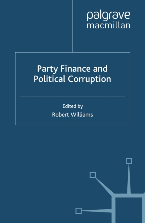 Cover image for book Party Finance and Political Corruption