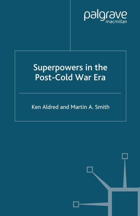 Superpowers in the Post-Cold War Era 