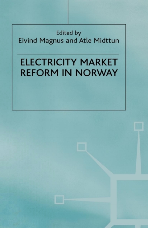 Cover image for book Electricity Market Reform in Norway