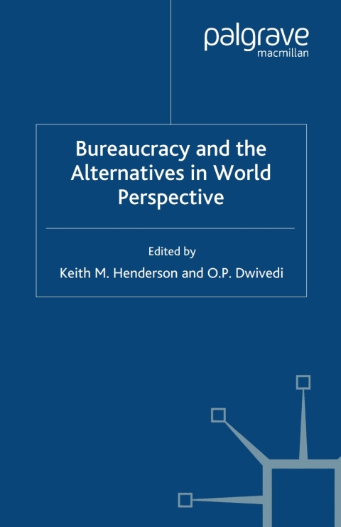 Cover image for book Bureaucracy and the Alternatives in World Perspective
