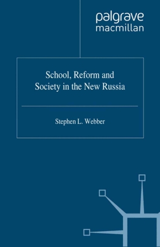 School,Reform and Society in the New Russia