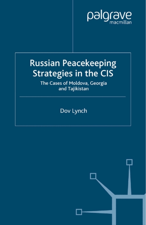 Cover image for book Russian Peacekeeping Strategies in the CIS