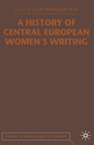 A History of Central European Women's Writing