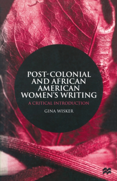Cover image for book Post-Colonial and African American Women's Writing