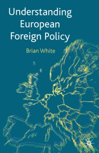 Titelbild: Understanding European Foreign Policy 1st edition 9780333949894