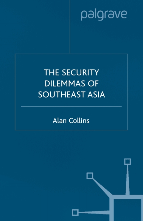 Cover image for book The Security Dilemmas of Southeast Asia