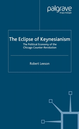 The Eclipse of Keynesianism