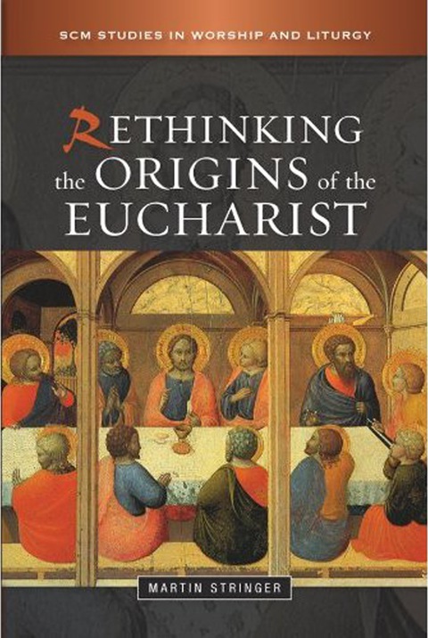 Cover image for book Rethinking the Origins of the Eucharist