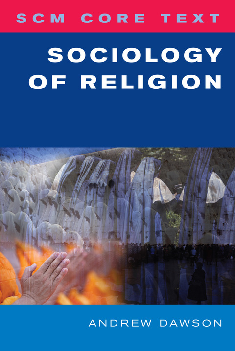 Cover image for book SCM Core Text: Sociology of Religion